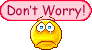 :dontworry: